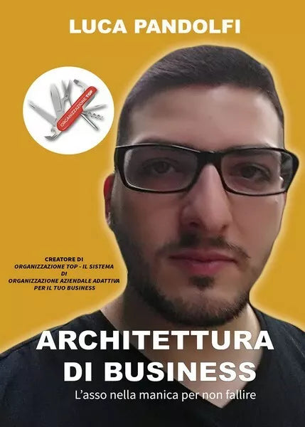 Architettura di business - L’asso nella manica per non fallire - ER