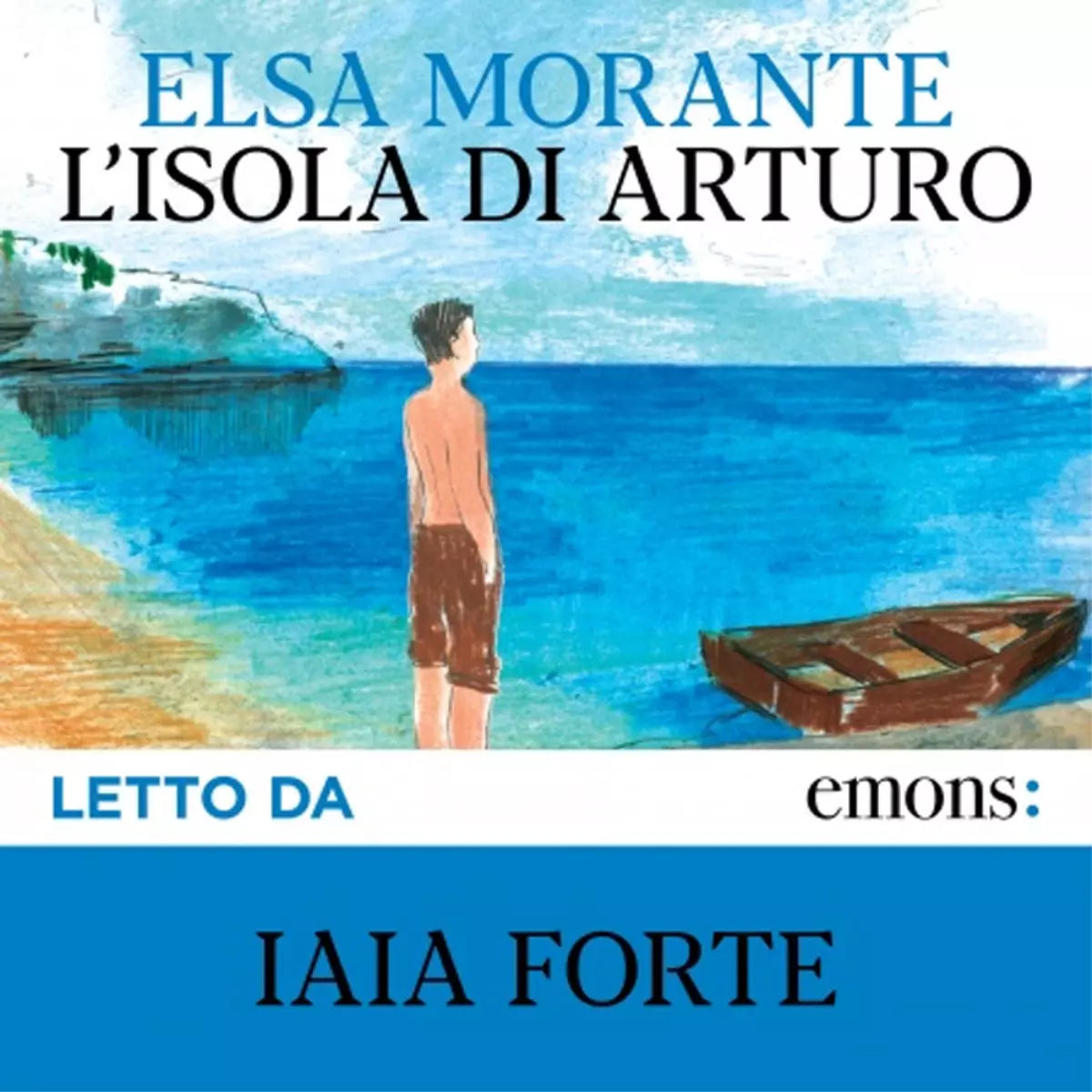 L isola di Arturo di Elsa Morante