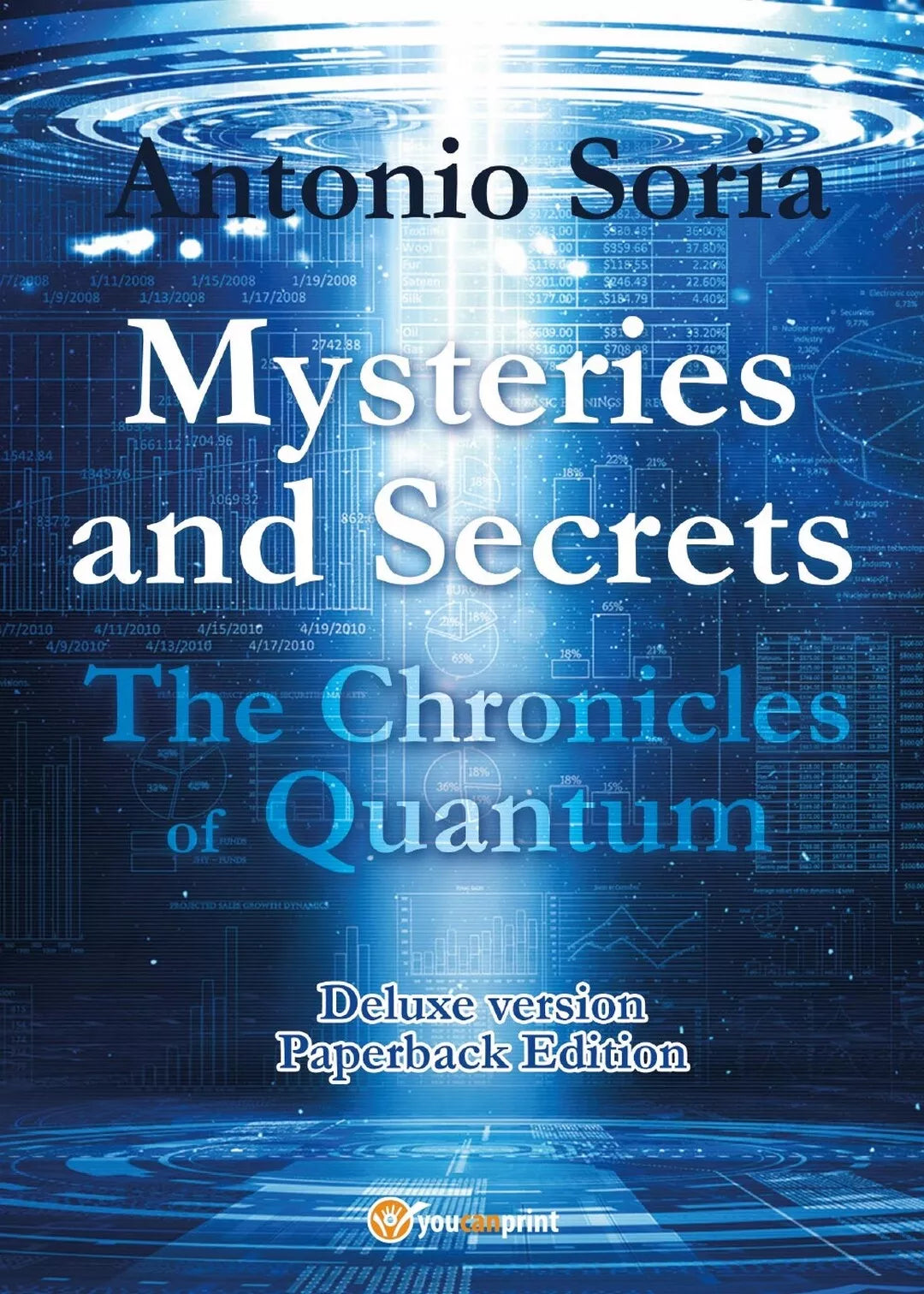 Mysteries and Secrets. The Chronicles of Quantum Deluxe version Paperback Edit