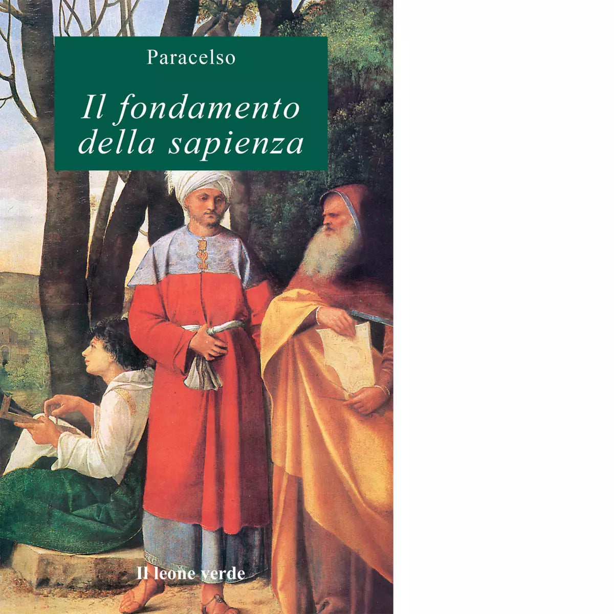 Il fondamento della sapienza di Paracelso