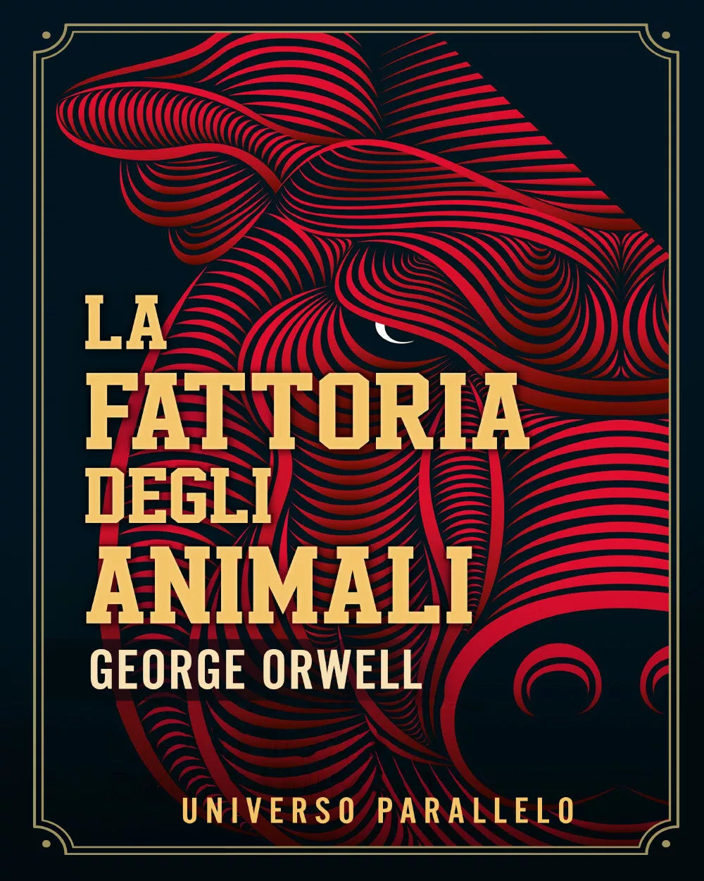 La fattoria degli animali di George Orwell di Universo Parallelo