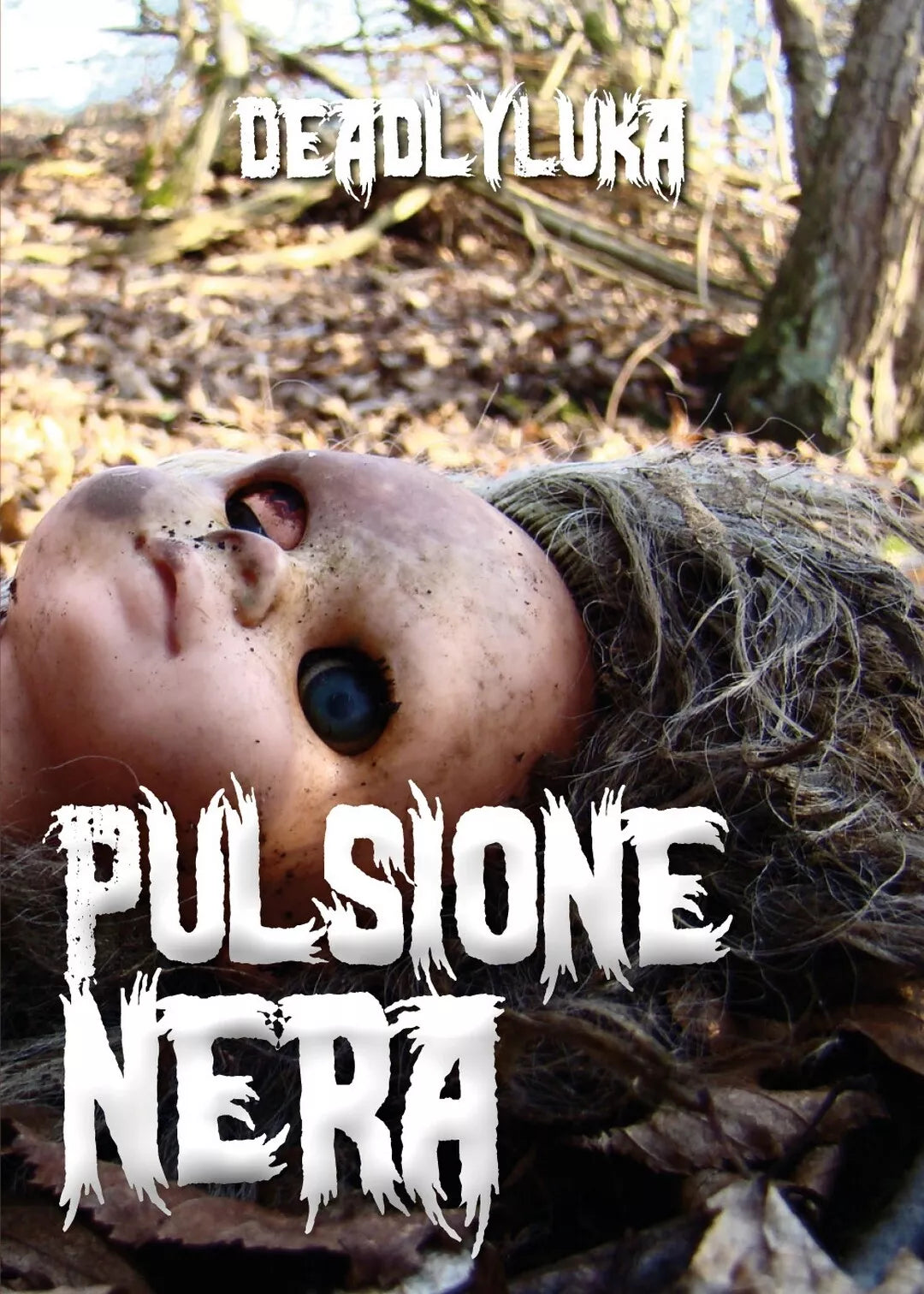 Pulsione Nera di Deadlyluka, 2018, Youcanprint