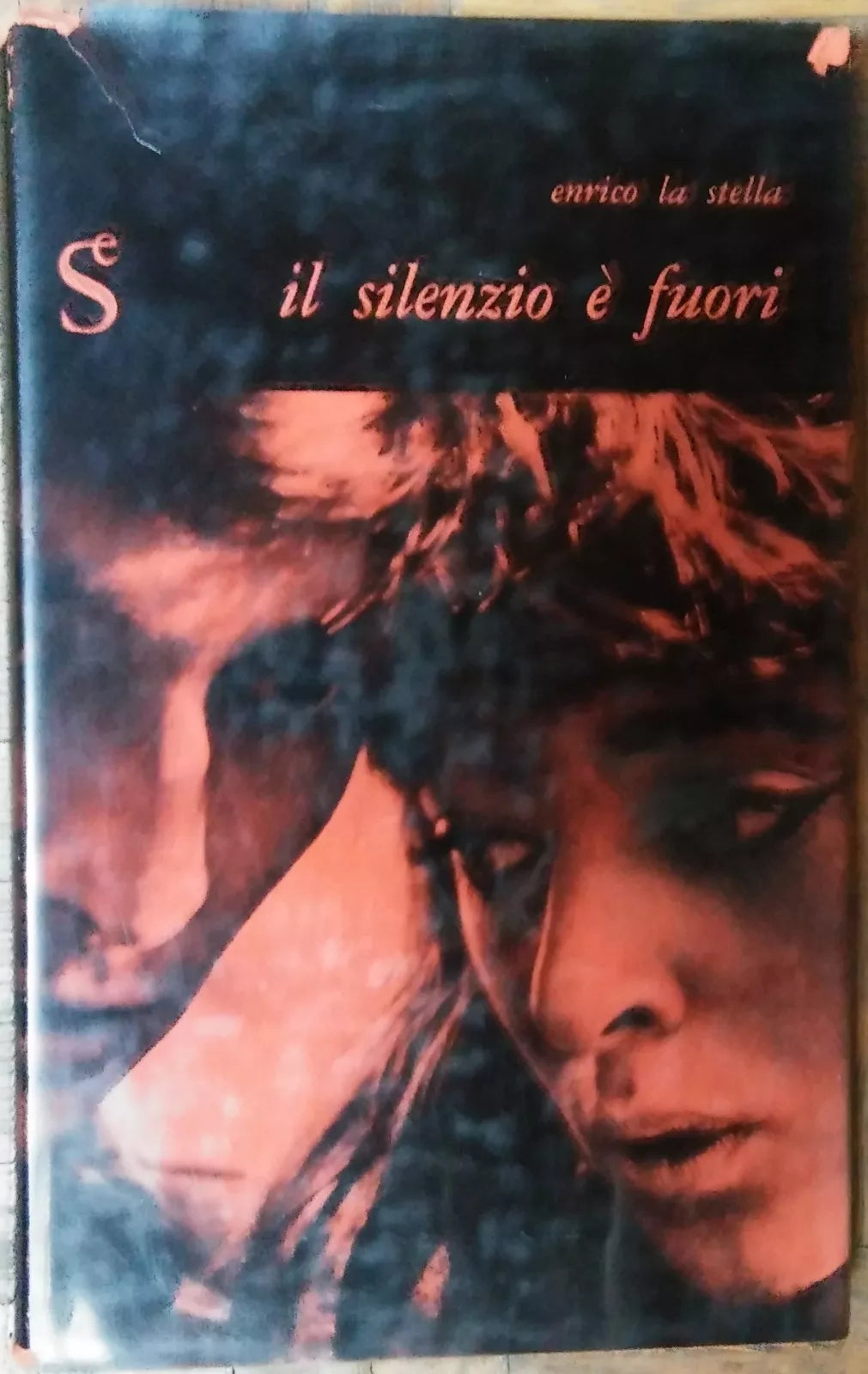 Il silenzio e fuori - Enrico La Stella - Sugar Editore,1958 - R