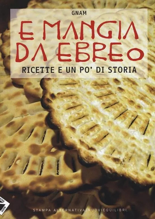 E mangia da ebreo Ricette e un po di storia di Gnam
