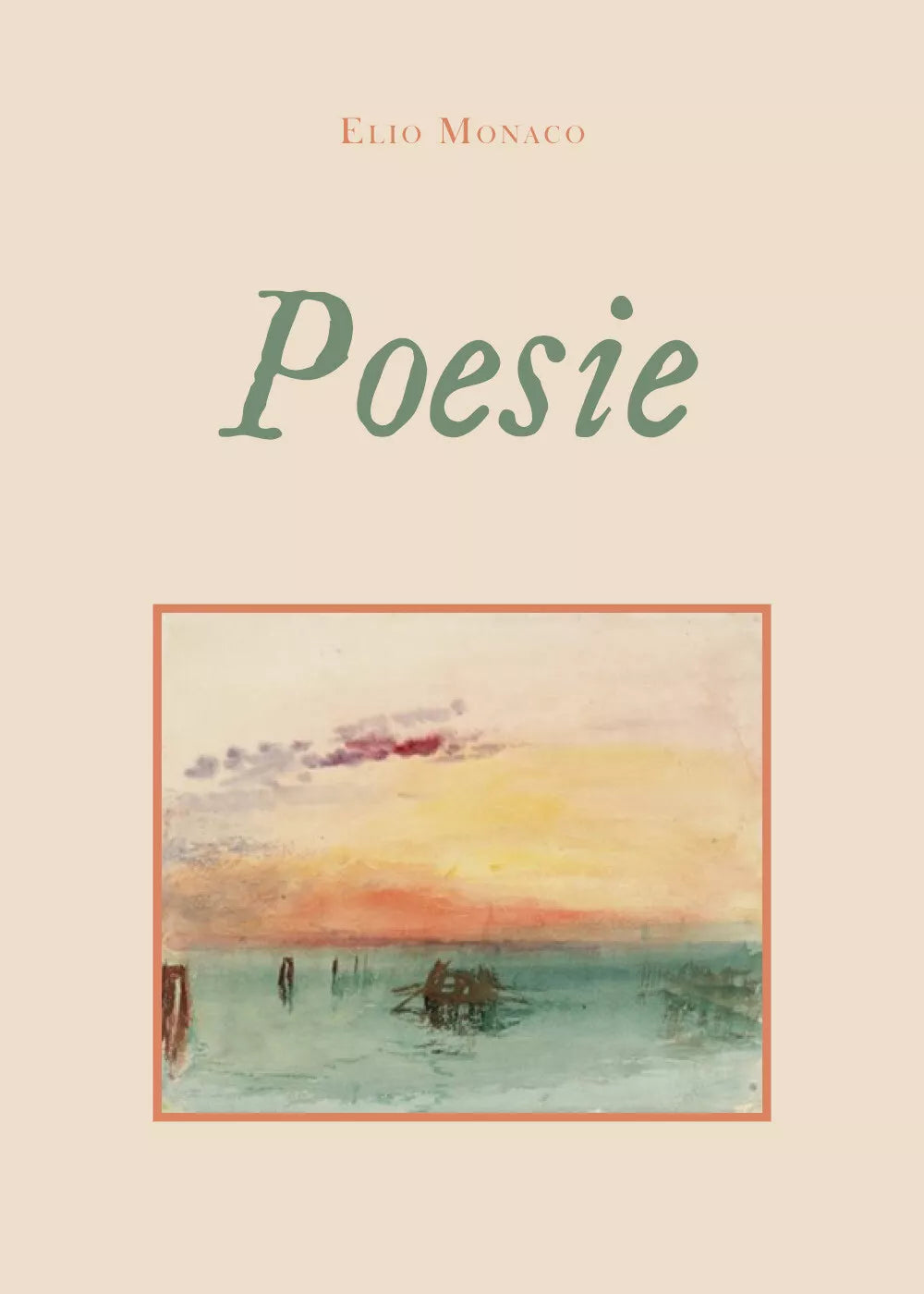 Poesie di Elio Monaco, 2020, Youcanprint
