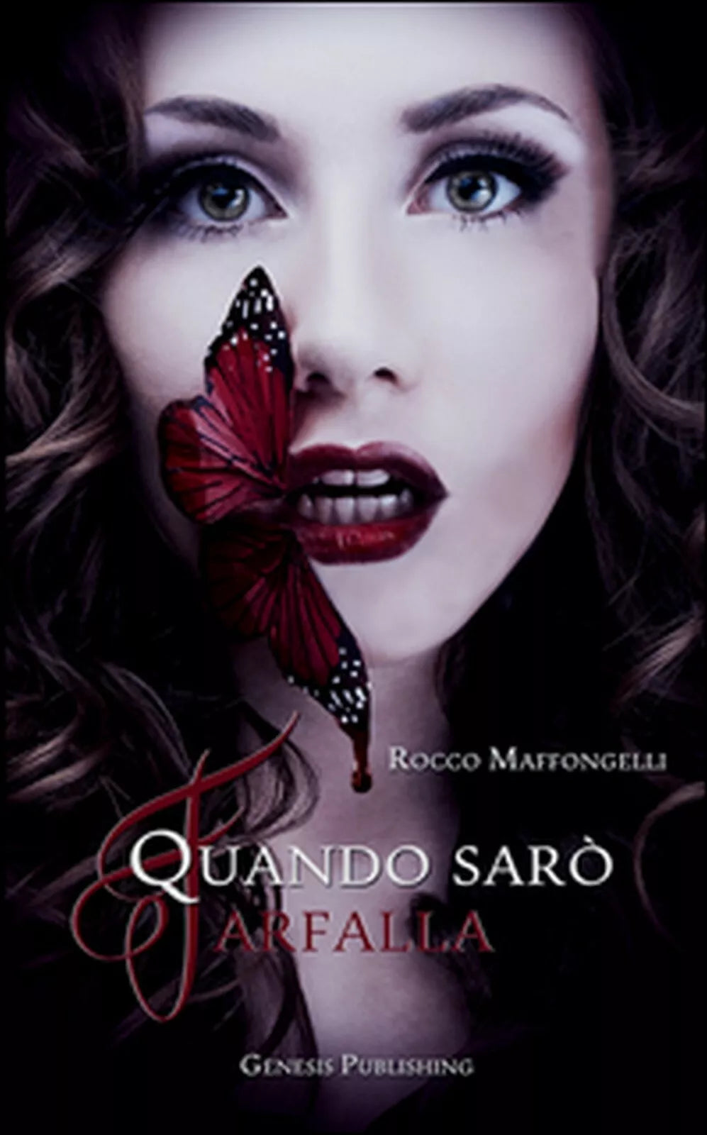 Quando saro farfalla di Rocco Maffongelli, 2016, Genesis Publishing
