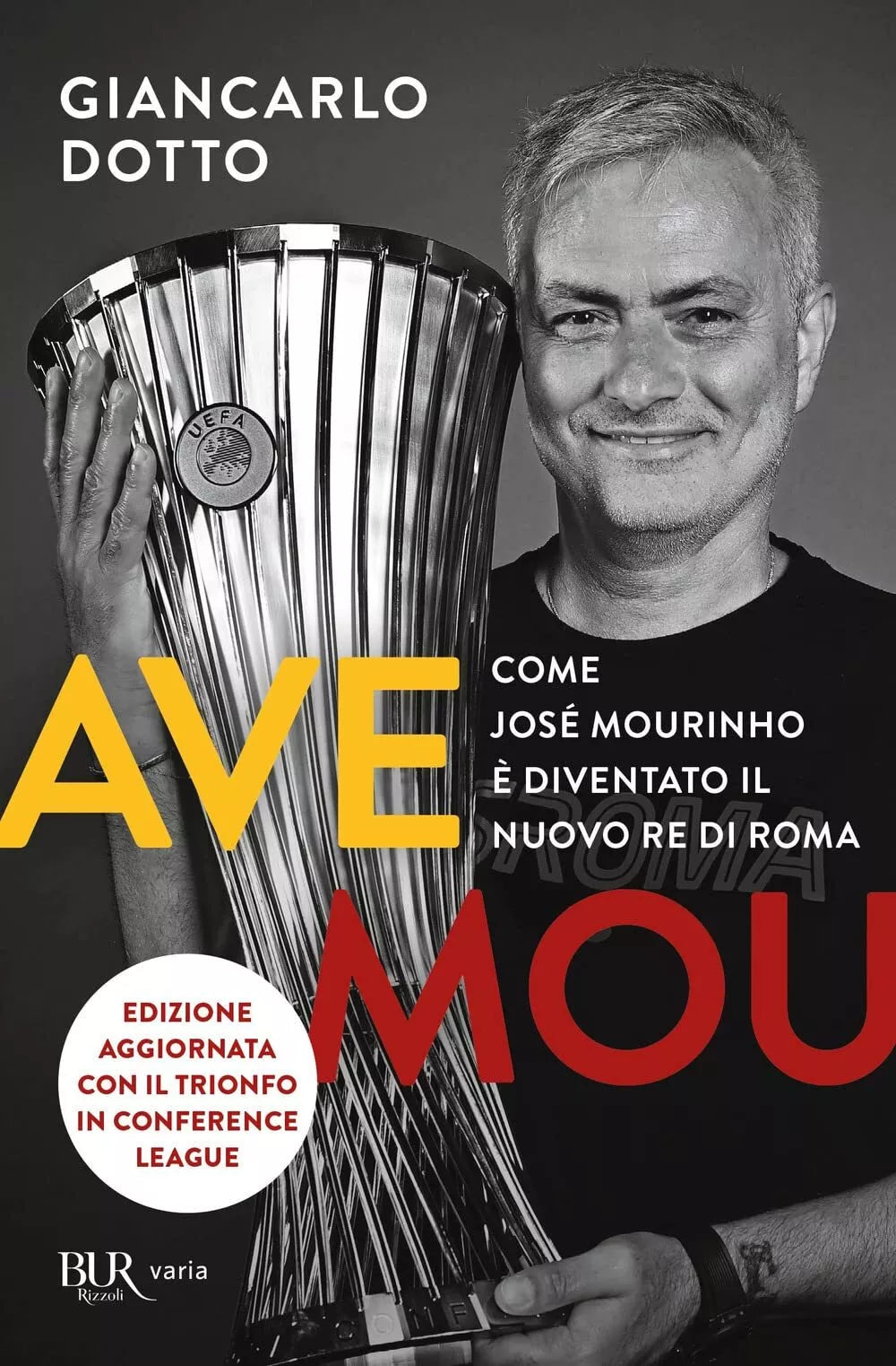 Ave Mou Come Jos Mourinho diventato il nuovo re di Roma