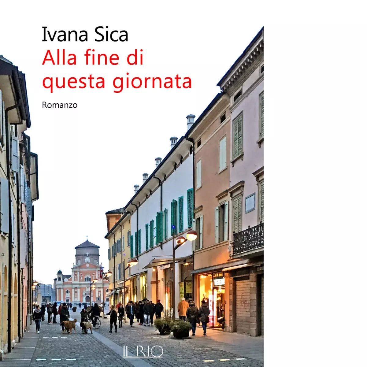 Alla fine di questa giornata di Ivana Sica