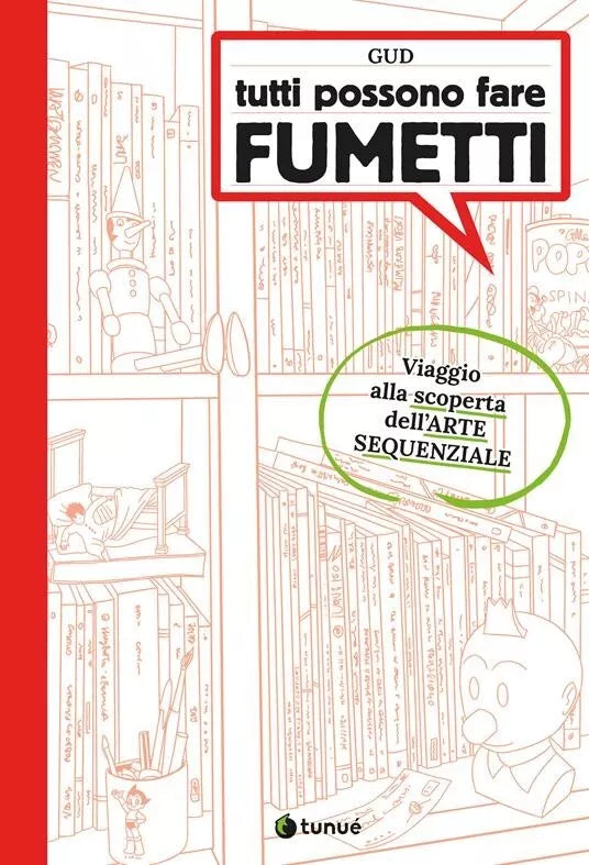 Tutti possono fare fumetti Nuova ediz di Gud