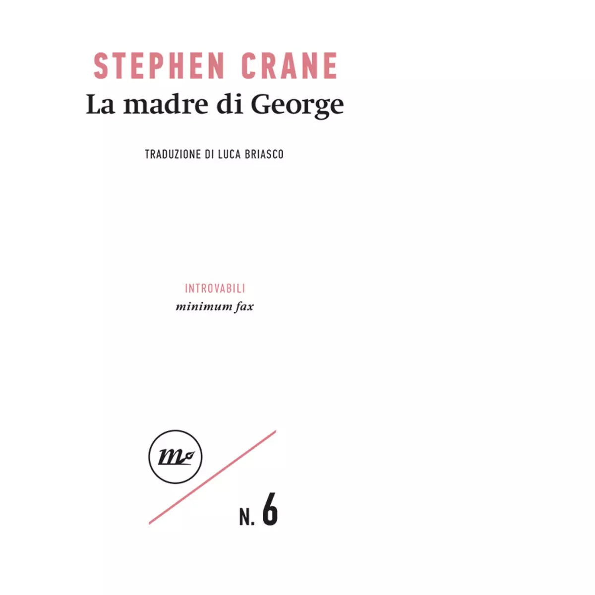 La madre di George di Stephen Crane