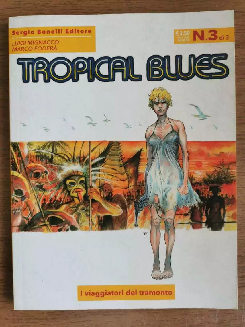 Tropical blues n.3 - Mignacco Fodera - Bonelli editore - 2015 - AR