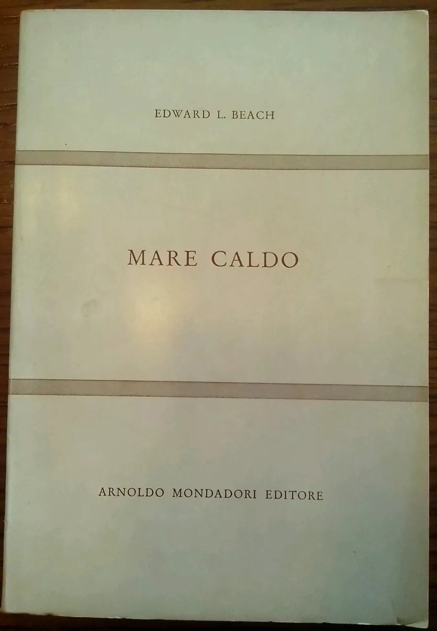 BEACH EDWARD MARE CALDO MONDADORI 1958