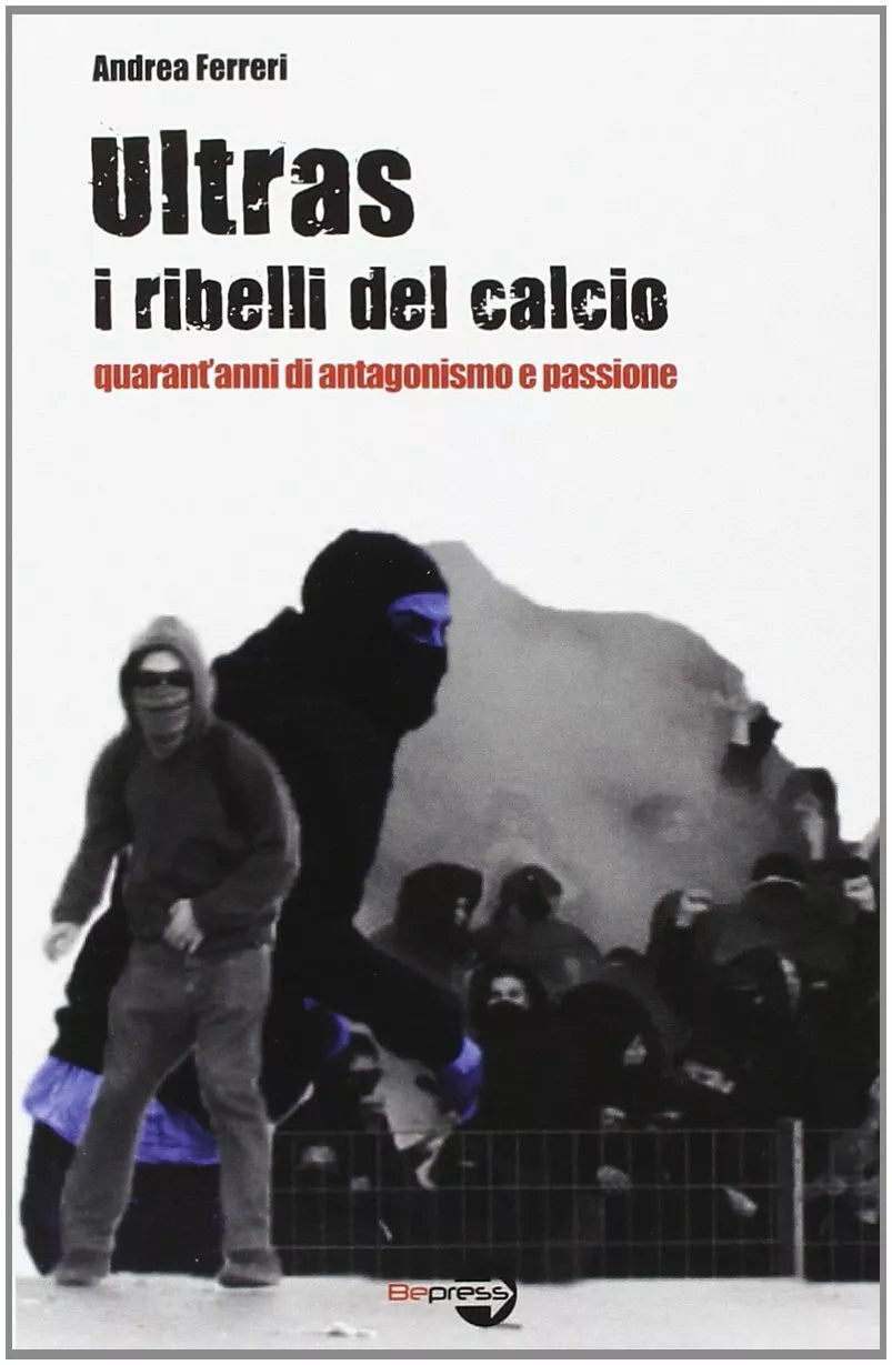 Ultras I ribelli del calcio