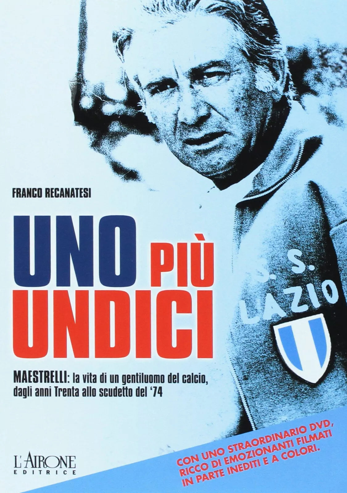 Uno pi undici Con DVD