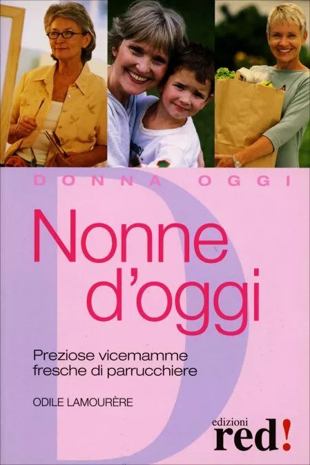 Nonne d’oggi. Preziose vicemamme fresche di parrucchiere di Odile Lamourere, 20