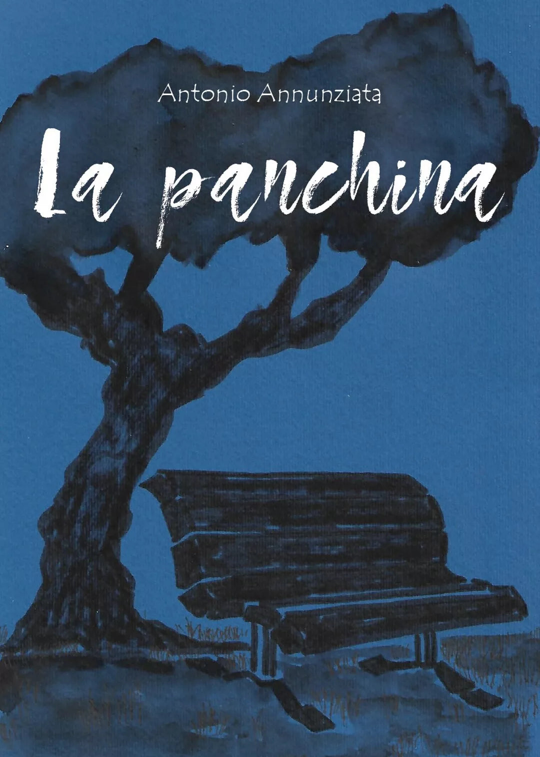 La Panchina di Antonio Annunziata, 2019, Youcanprint