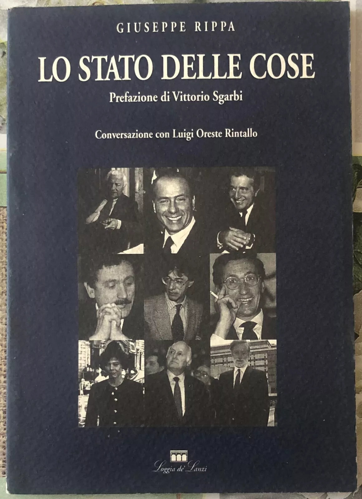 Lo stato delle cose Conversazione con Luigi Oreste Rintallo di Giuseppe Rippa