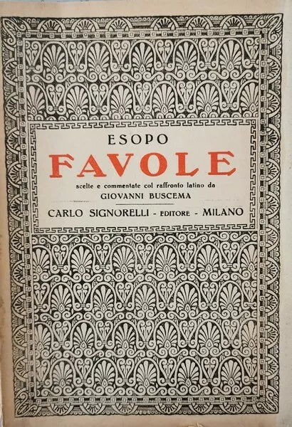 Favole di Esopo scelte e commentate da Giovanni Buscema 1945 - ER
