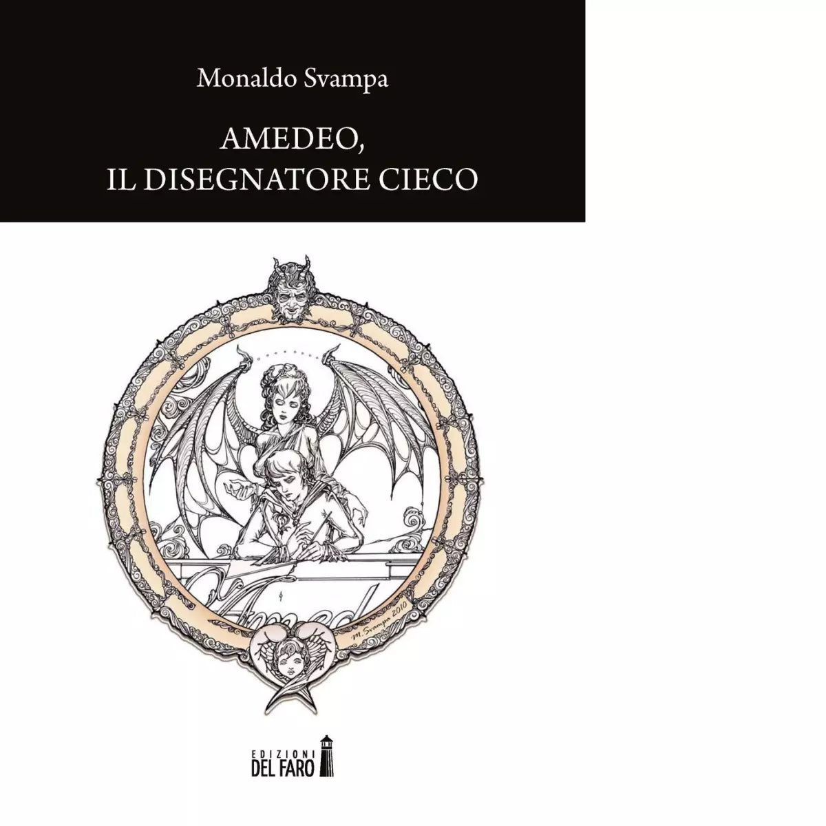Amedeo il disegnatore cieco di Svampa Monaldo