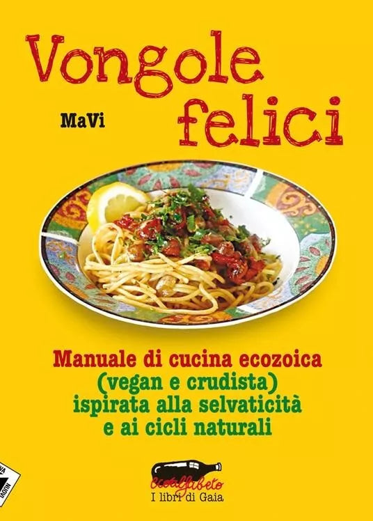 Vongole felici Manuale di cucina ecozoica