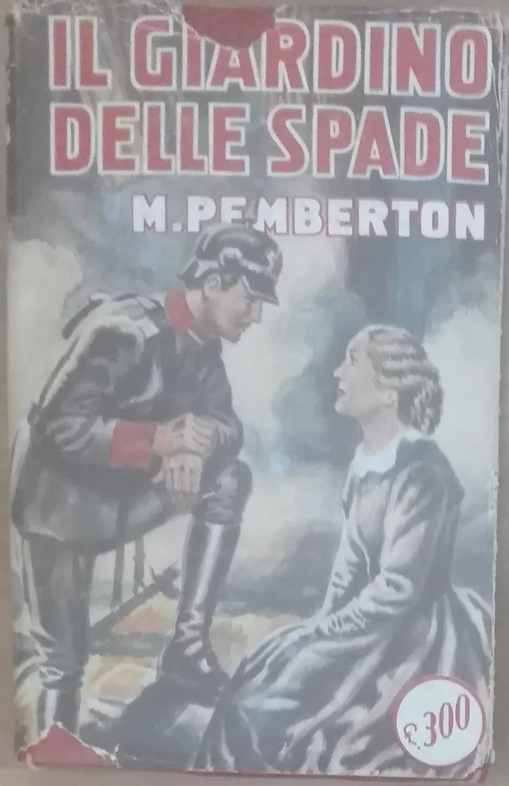Il giardino delle spade - Max Pemberton - Sonzogno,1960 - A