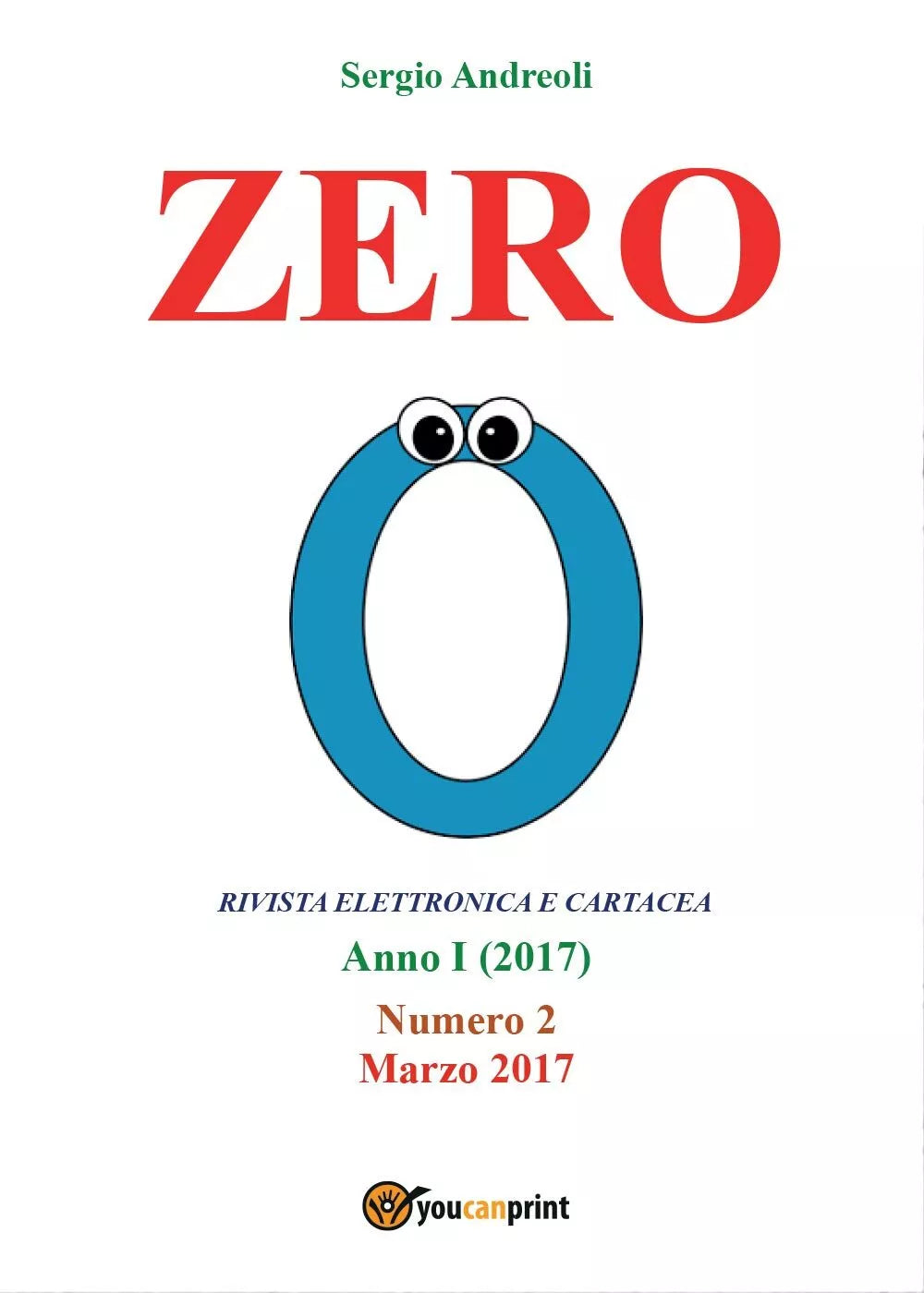 Zero 2 di Sergio Andreoli, 2019, Youcanprint