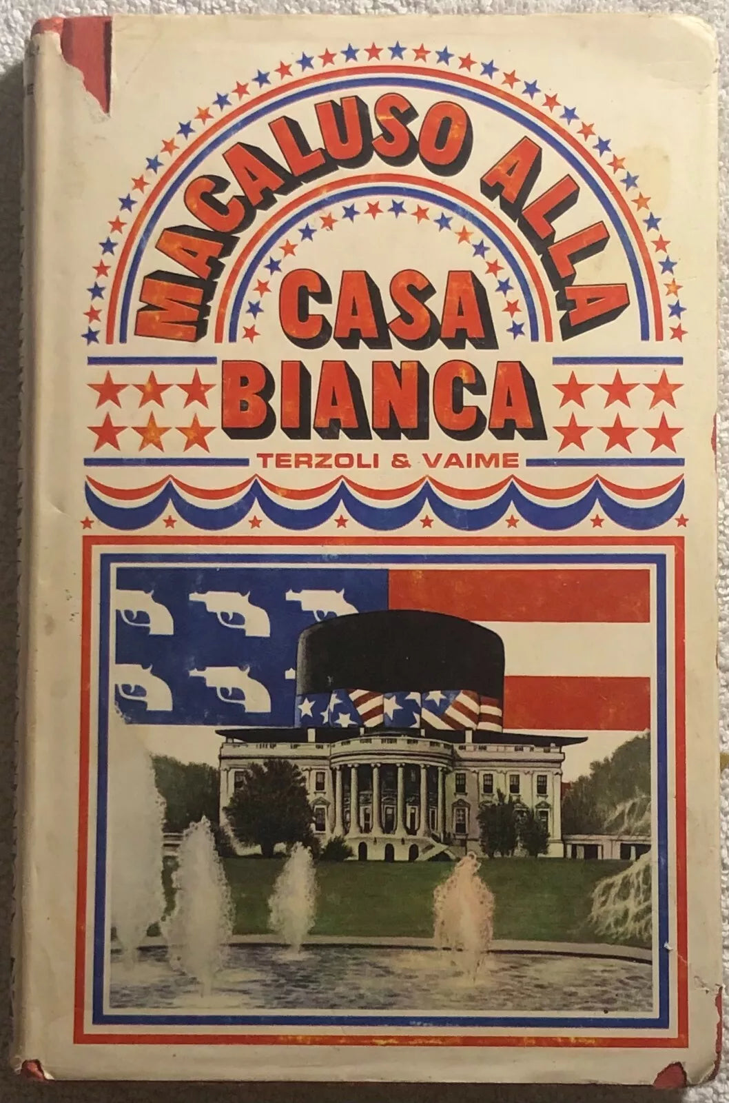 Macaluso alla Casa Bianca di Italo Terzoli & Enrico Vaime, 1976, Club Degli Ed