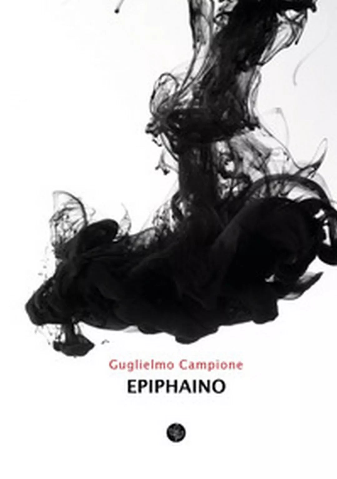 Epiphaino di Guglielmo Campione, M. Grossi, 2017, Universitas Studiorum