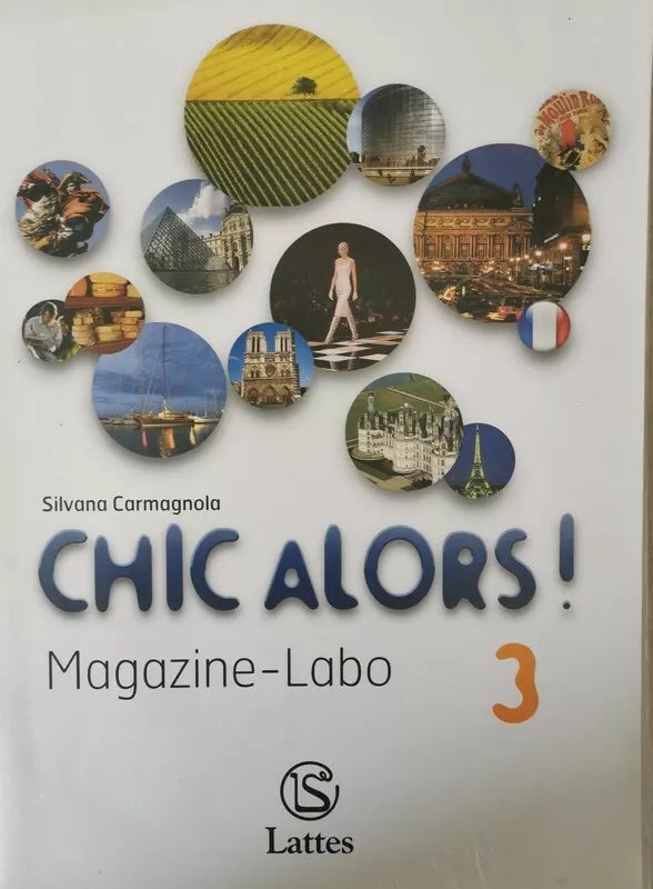 Chic Alors! Magazine-Labo 3 di Silvana Carmagnola, 2014, Lattes - ER