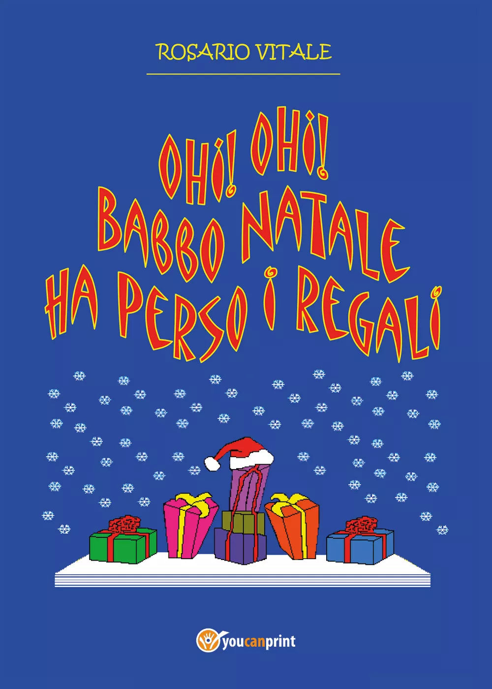 Ohi Ohi Babbo Natale ha perso i regali di Rosario Vitale