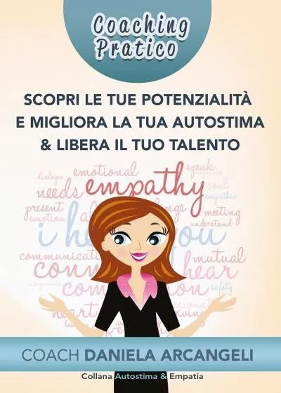Coaching pratico scopri le tue potenzialit e migliora la tua autostima libera
