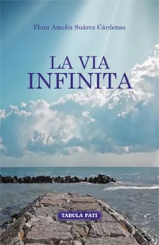La via infinita di Flora Amelia Su rez C rdenas