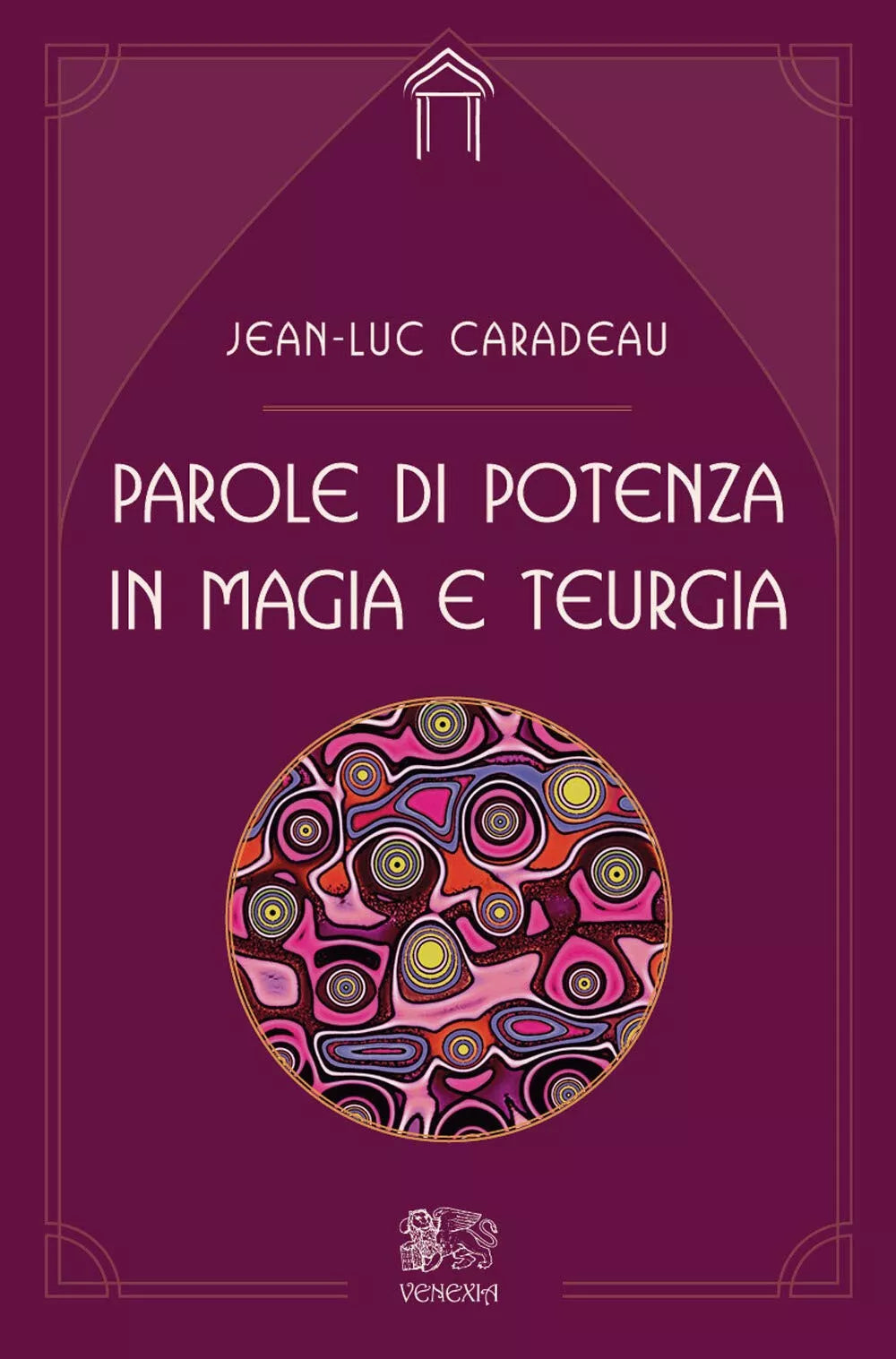 Parole di potenza in magia e teurgia