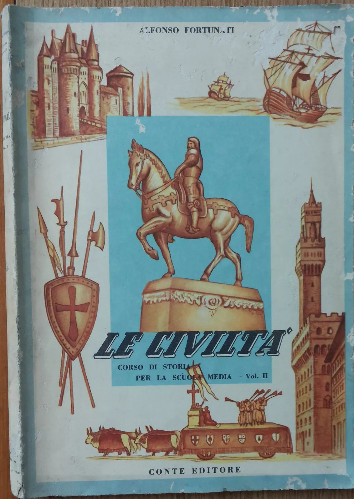 Le Civilta Vol. II - Fortunati - Conte Editore,1959 - R