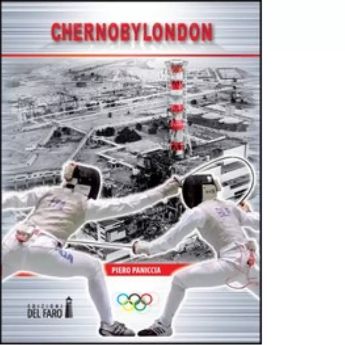 Chernobylondon di Paniccia Piero