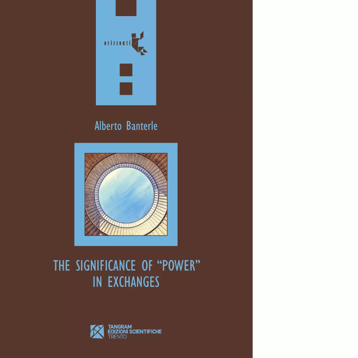 The Significance of Power in Exchanges di Alberto Banterle