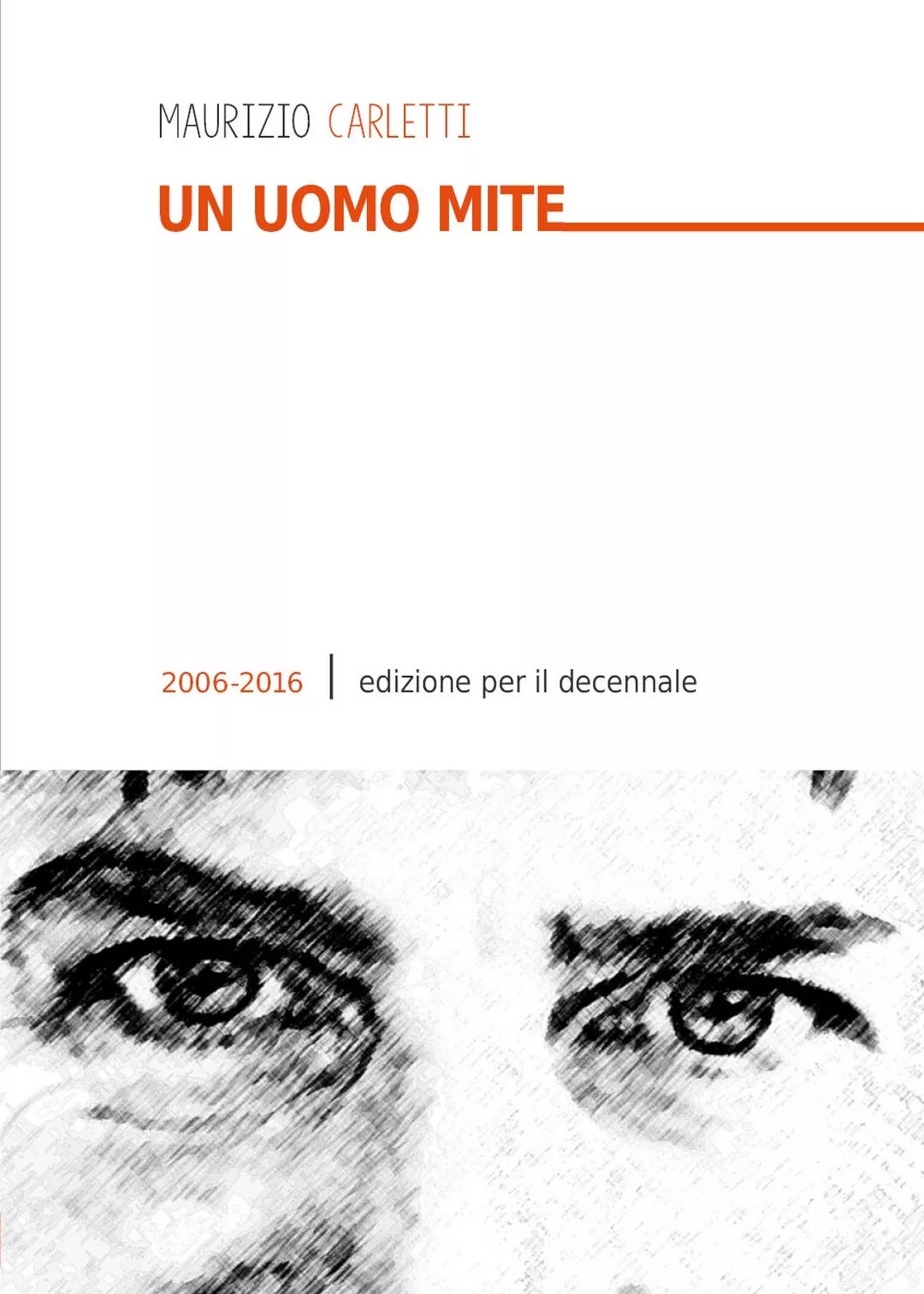 Un uomo mite di Maurizio Carletti, 2017, Youcanprint