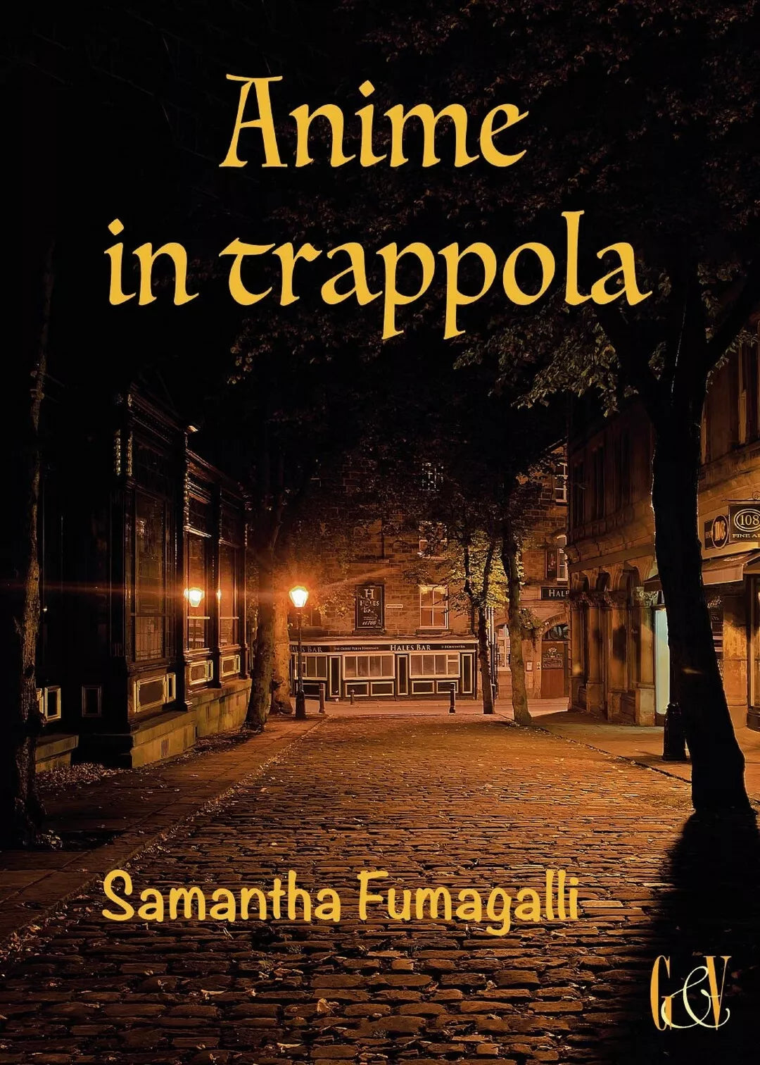 Anime in trappola di Samantha Fumagalli, 2016, Youcanprint