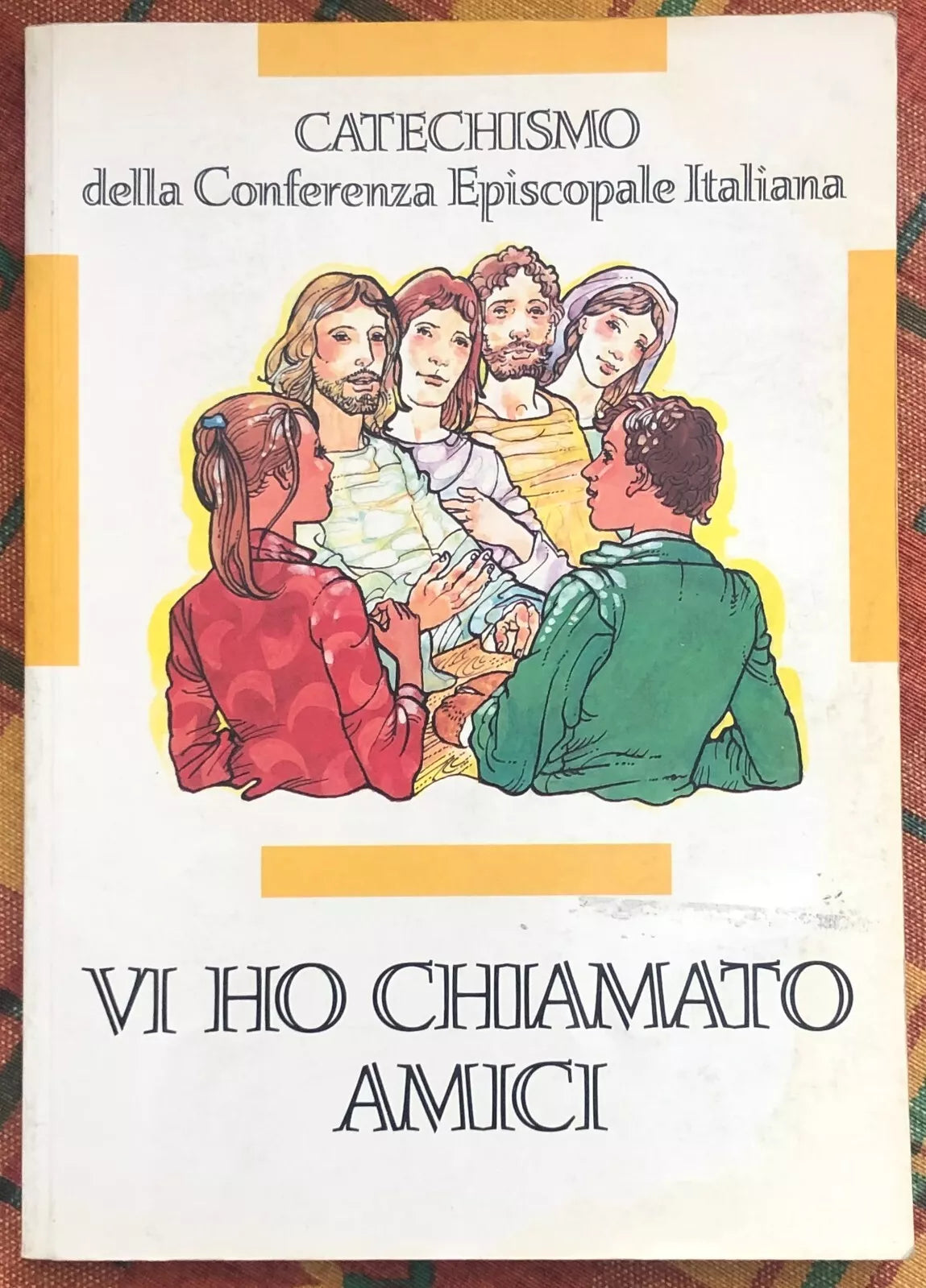 Vi ho chiamati amici Catechismo per l iniziazione cristiana dei ragazzi