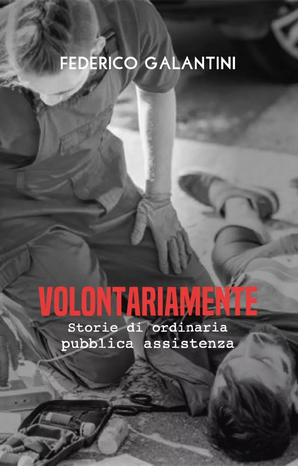 Volontariamente di Federico Galantini, 2020, Youcanprint