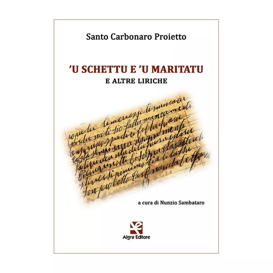 ’U schettu e ’u maritatu e altre liriche di Nunzio Sambataro, Santo Carbonaro