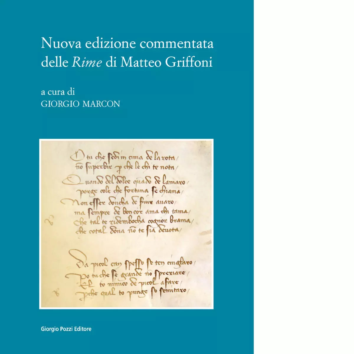 Nuova edizione commentata delle Rime di Matteo Griffo