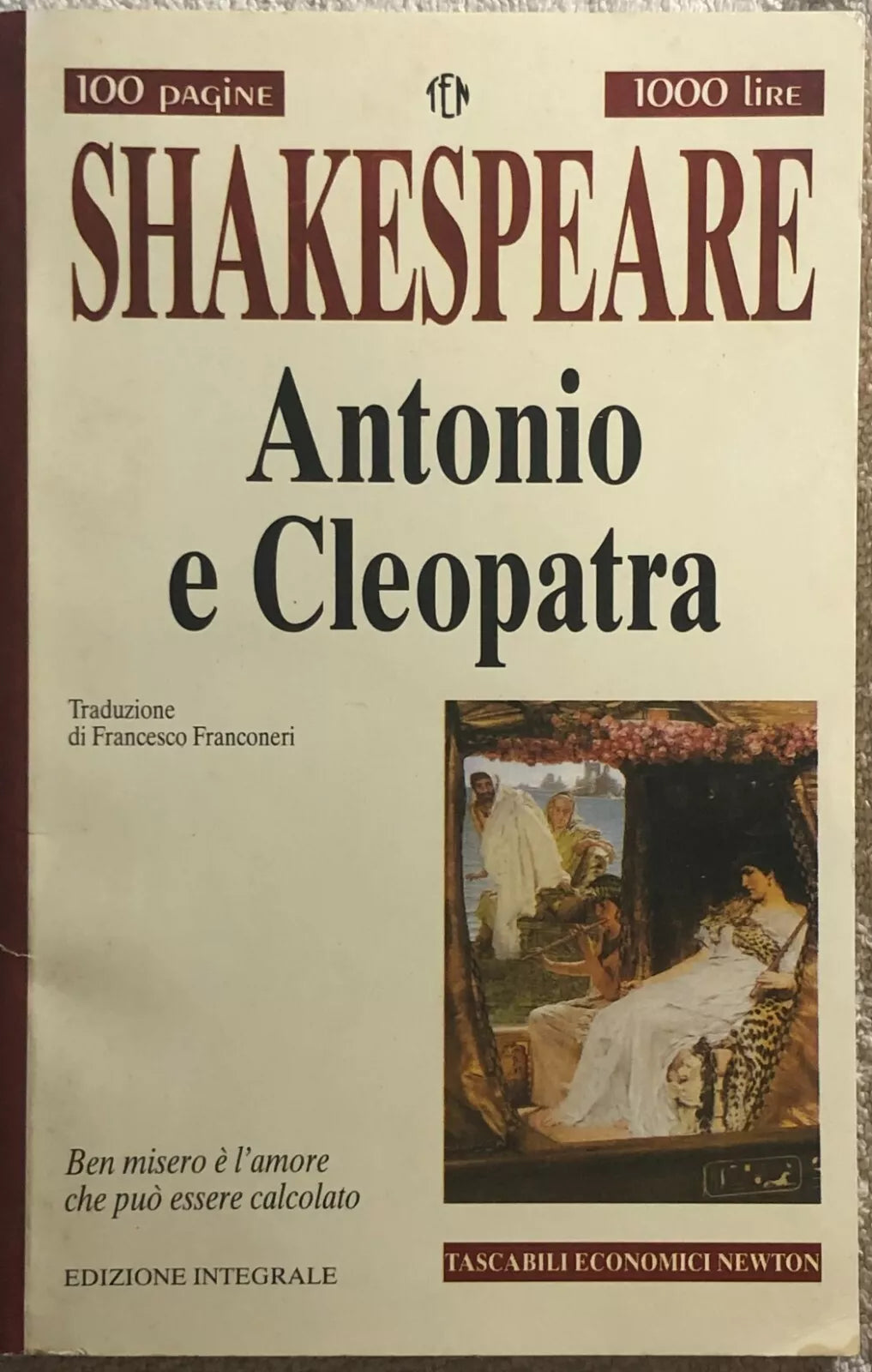 Antonio e Cleopatra di William Shakespeare, 2000, Newton Compton Editori