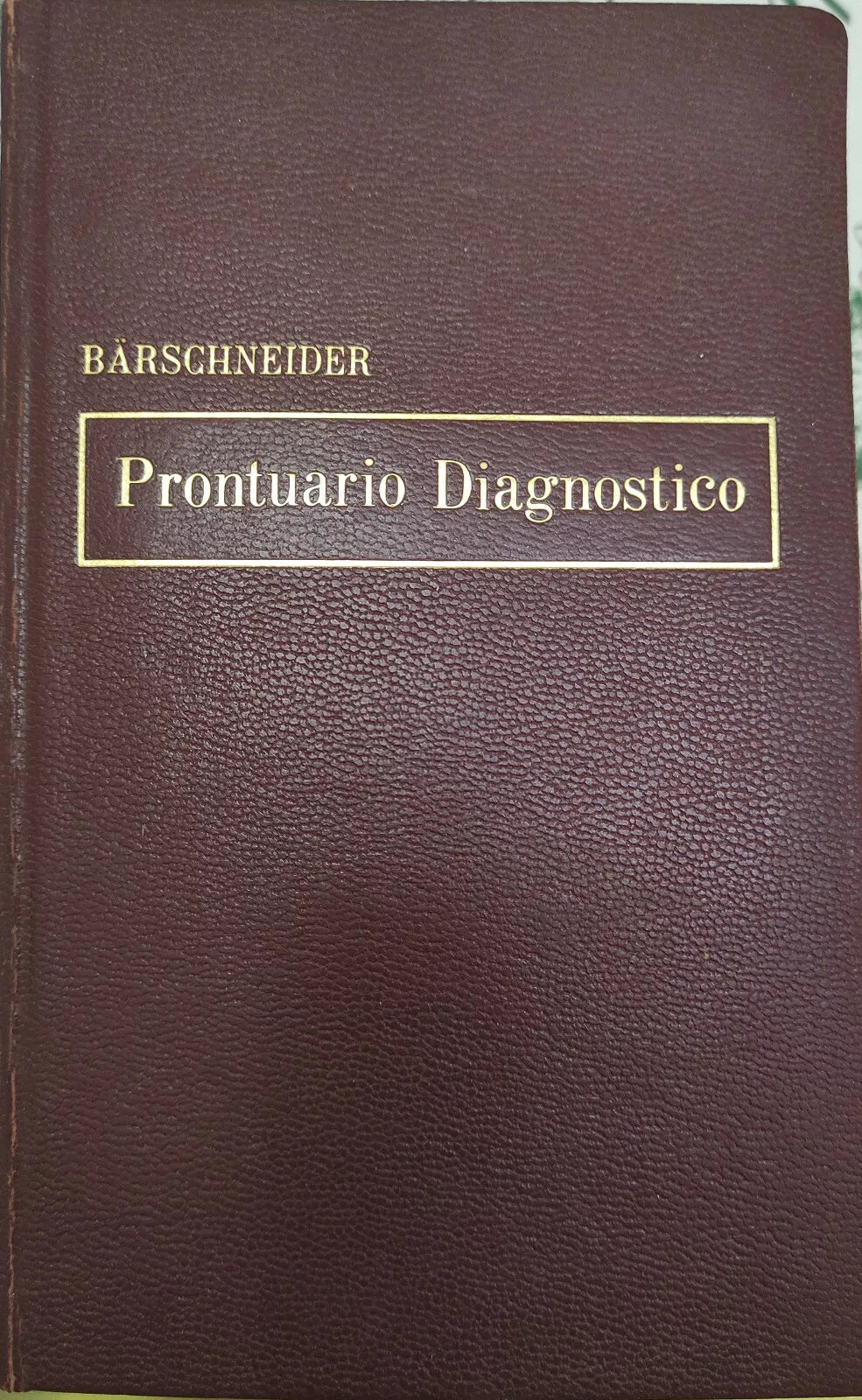 Prontuario Diagnostico di Max Barschneider, 1970, Casa Editrice Ambrosiana
