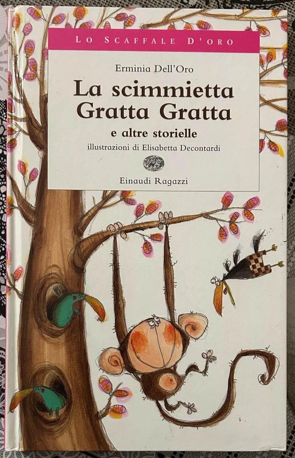 La scimmietta Gratta Gratta e altre storielle di Erminia Dell oro