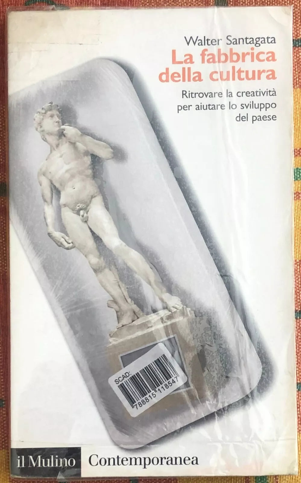 La fabbrica della cultura Ritrovare la creativit per aiutare lo sviluppo del p