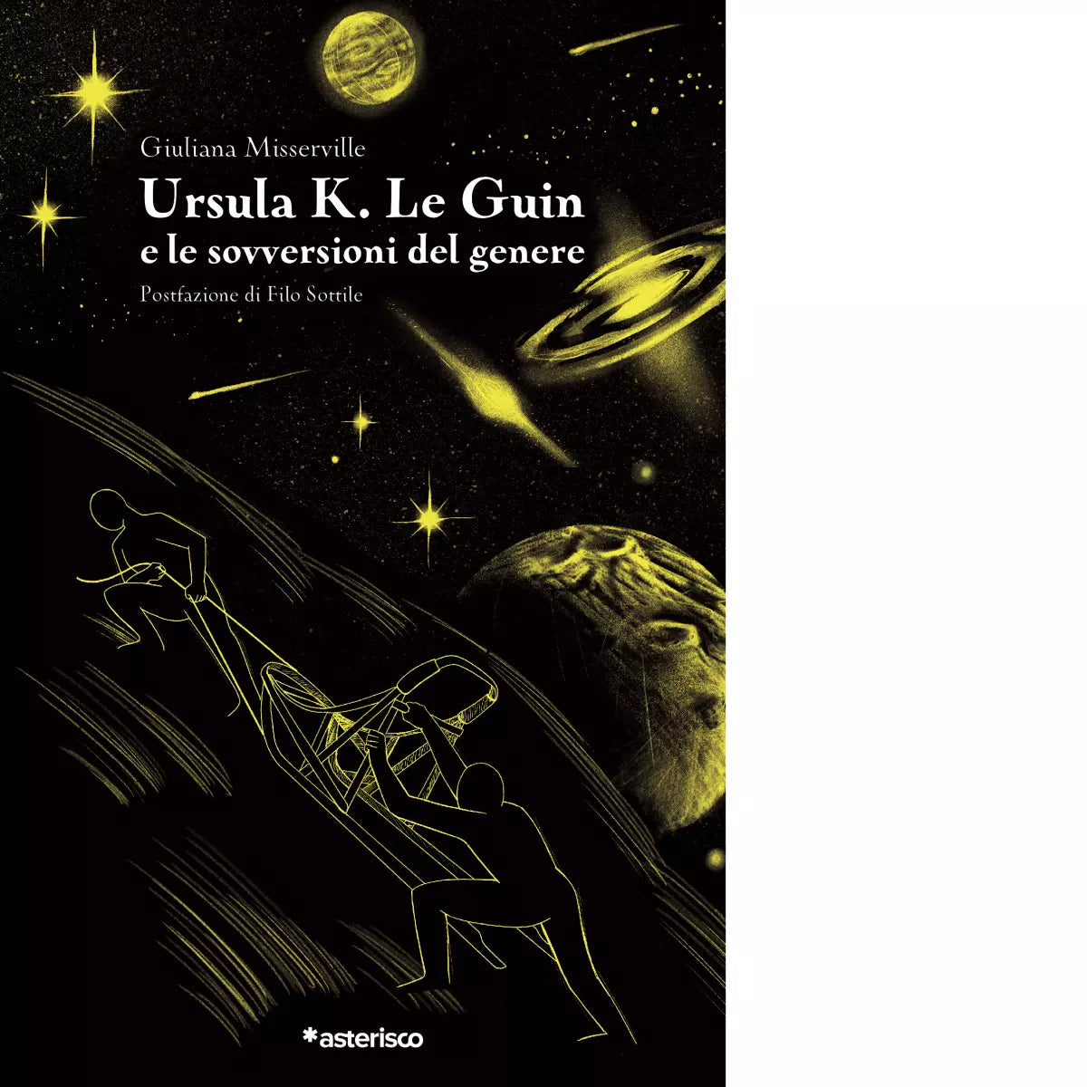 Ursula K Le Guin e le sovversioni del genere di Giuliana Misserville
