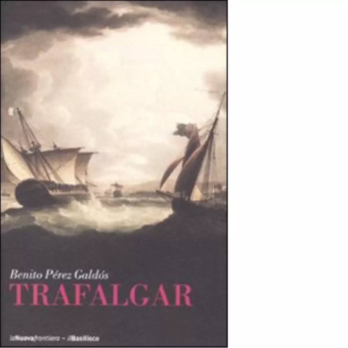 Trafalgar di Benito P rez Gald s