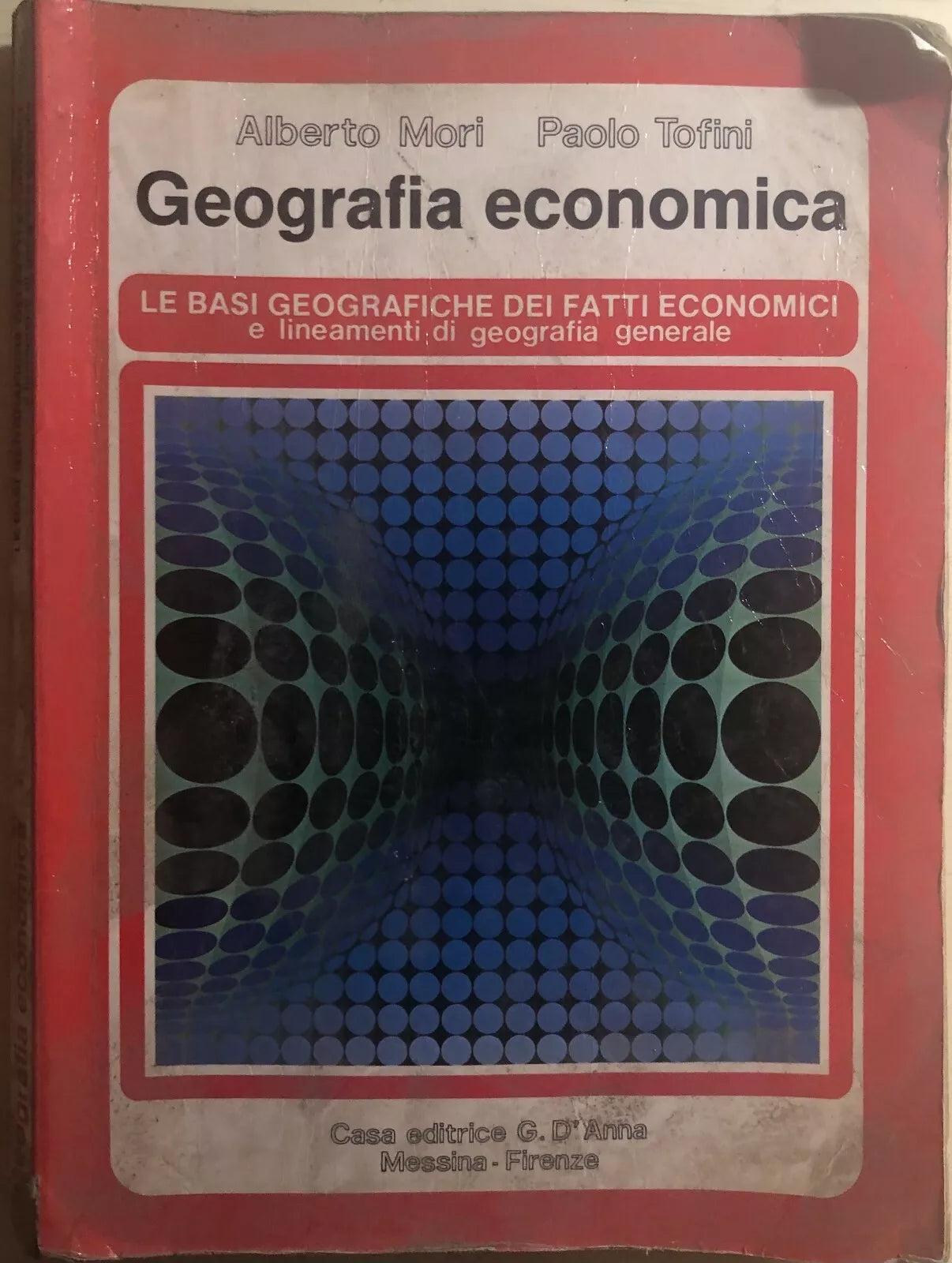 Geografia economica di Mori-tofini, 1986, Casa Editrice D’Anna