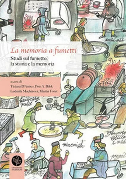 La memoria a fumetti. Studi sul fumetto, la storia e la memoria - ER